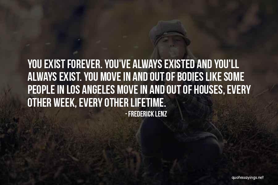 Always And Forever Quotes By Frederick Lenz