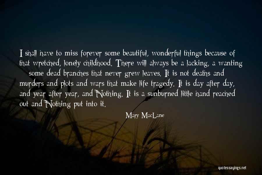 Always And Forever Quotes By Mary MacLane