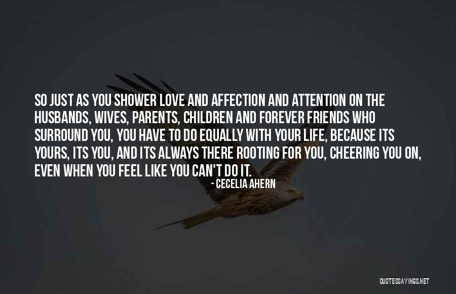 Always And Forever Yours Quotes By Cecelia Ahern Always And Forever Yours Quotes By Cecelia Ahern