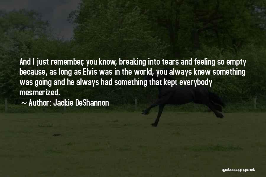 Always And Remember Quotes By Jackie DeShannon