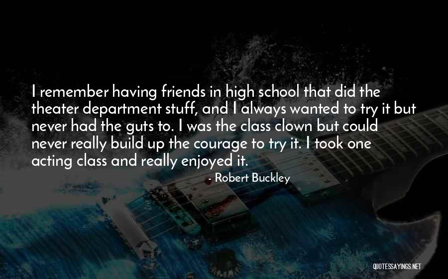 Always And Remember Quotes By Robert Buckley Always And Remember Quotes By Robert Buckley