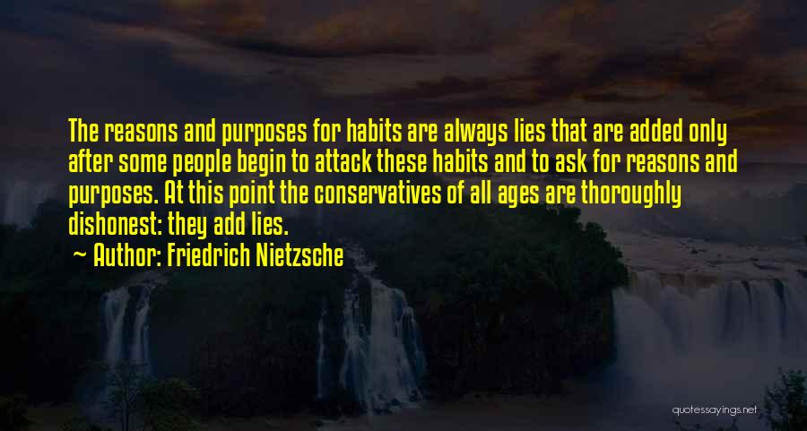 Always Ask Quotes By Friedrich Nietzsche