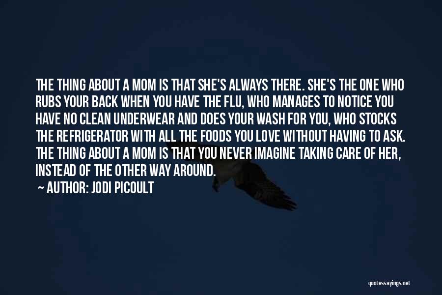 Always Ask Quotes By Jodi Picoult