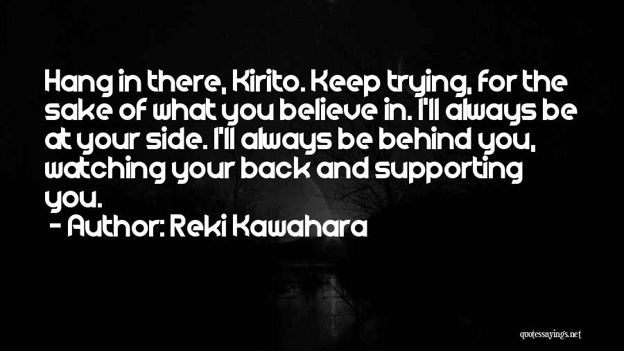 Always At Your Side Quotes By Reki Kawahara