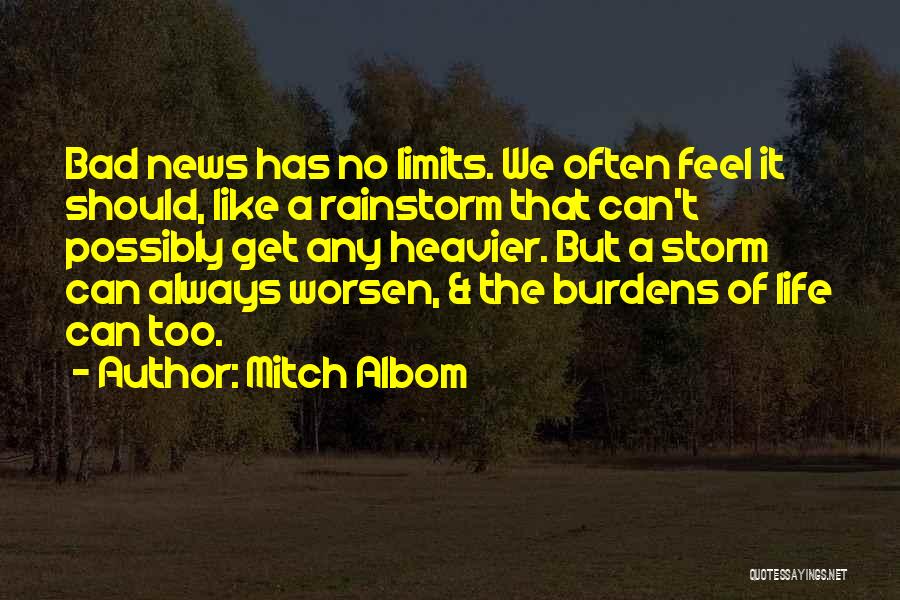 Always Bad News Quotes By Mitch Albom