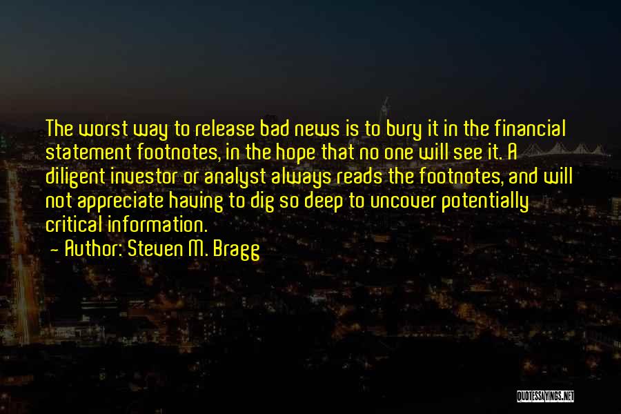 Always Bad News Quotes By Steven M. Bragg