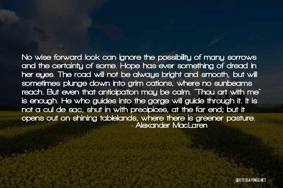 Always Be Calm Quotes By Alexander MacLaren Always Be Calm Quotes By Alexander MacLaren