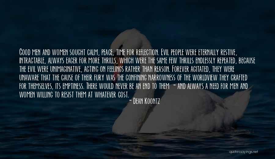Always Be Calm Quotes By Dean Koontz Always Be Calm Quotes By Dean Koontz