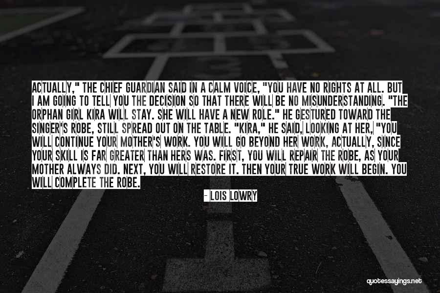 Always Be Calm Quotes By Lois Lowry Always Be Calm Quotes By Lois Lowry