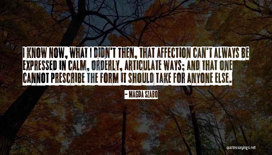Always Be Calm Quotes By Magda Szabo Always Be Calm Quotes By Magda Szabo