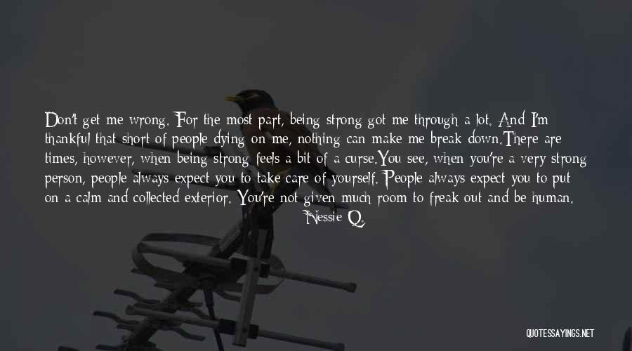 Always Be Calm Quotes By Nessie Q. Always Be Calm Quotes By Nessie Q.