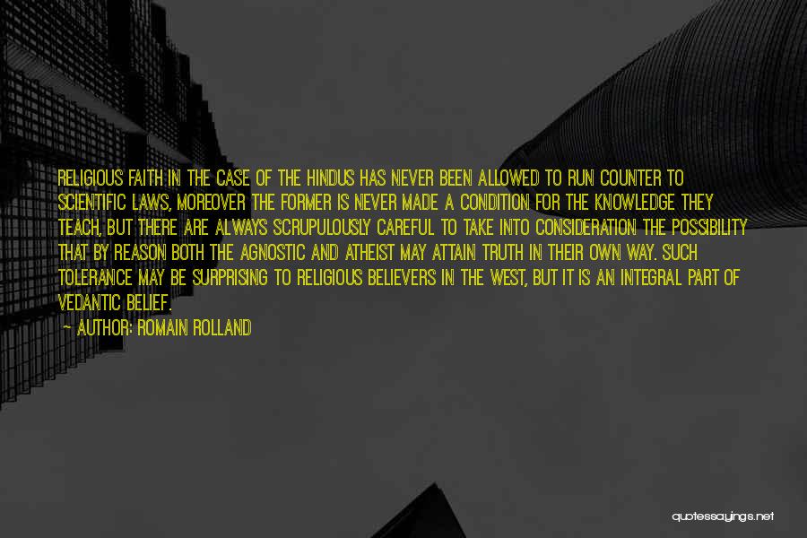 Always Be Careful Quotes By Romain Rolland