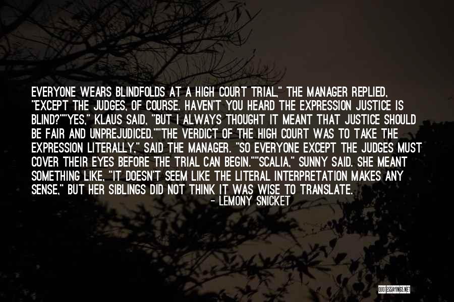 Always Be Fair Quotes By Lemony Snicket Always Be Fair Quotes By Lemony Snicket