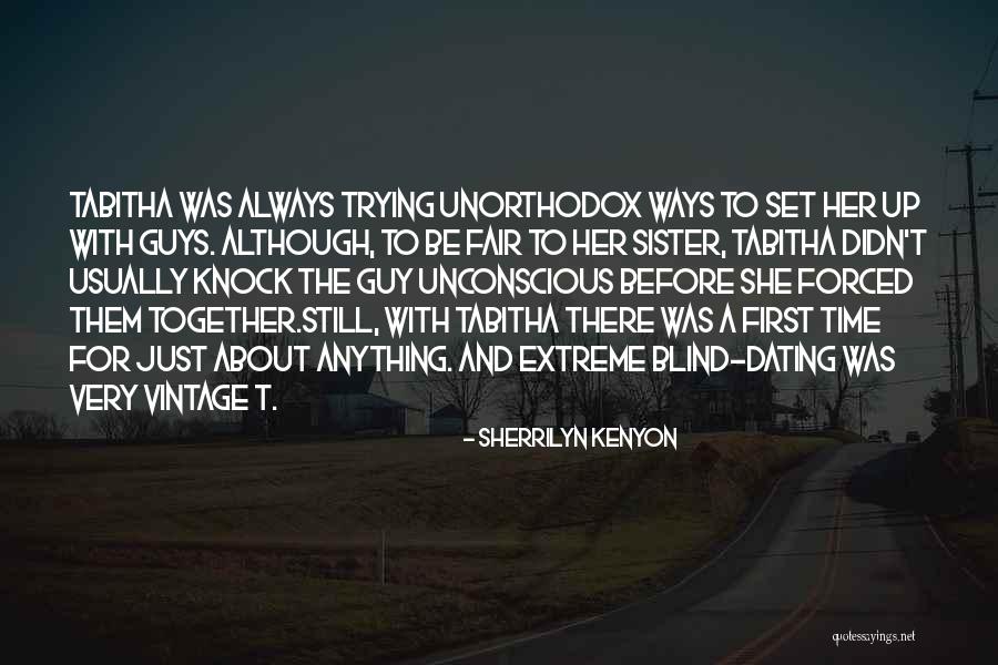 Always Be Fair Quotes By Sherrilyn Kenyon Always Be Fair Quotes By Sherrilyn Kenyon