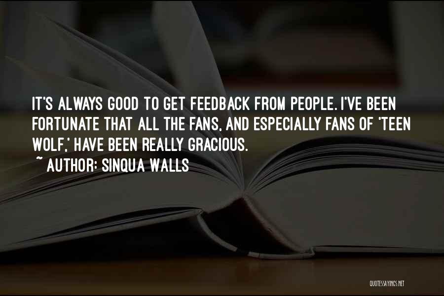 Always Be Gracious Quotes By Sinqua Walls