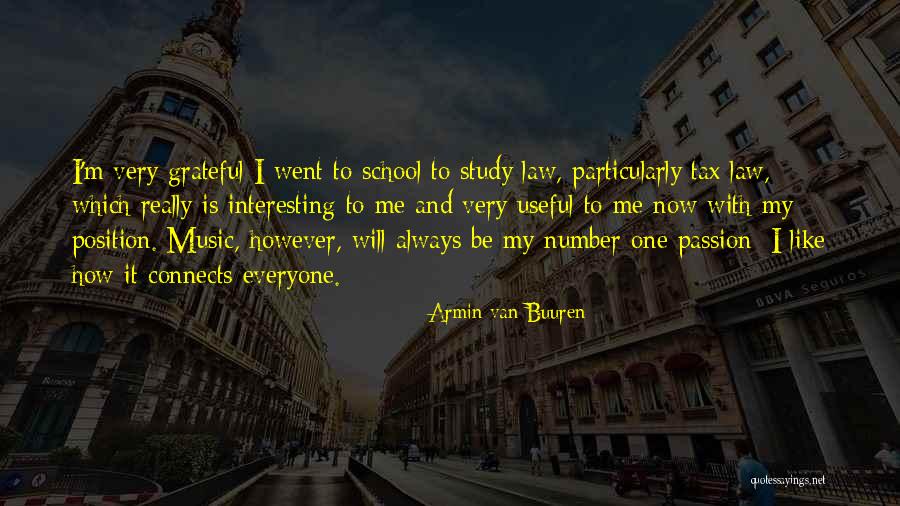 Always Be Grateful For What You Have Quotes By Armin Van Buuren Always Be Grateful For What You Have Quotes By Armin Van Buuren