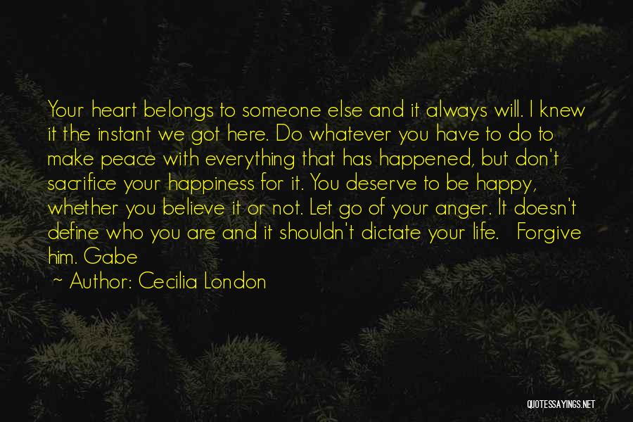 Always Be Here For You Quotes By Cecilia London