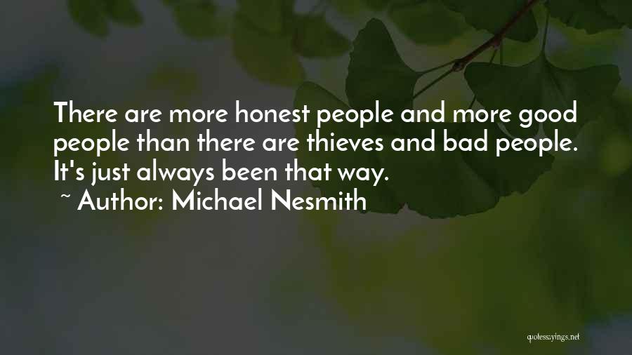Always Be Honest With Yourself Quotes By Michael Nesmith