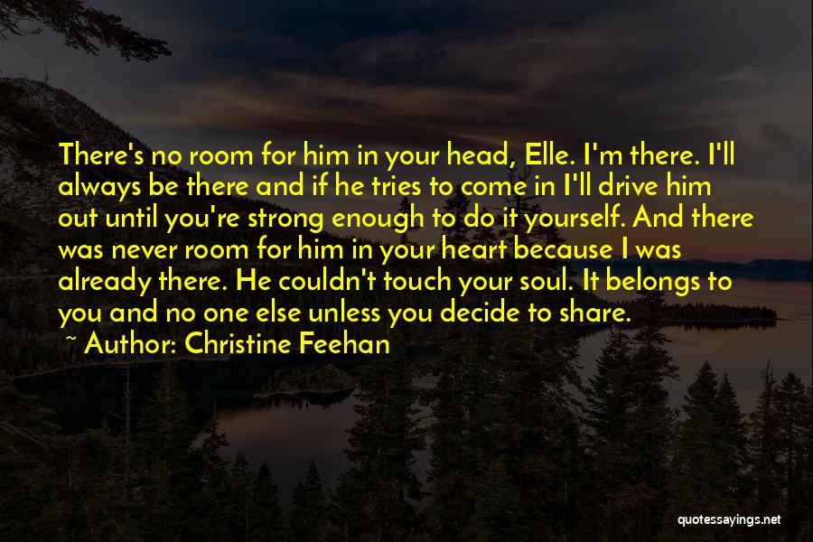 Always Be In Touch Quotes By Christine Feehan