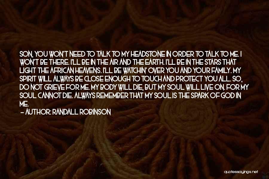 Always Be In Touch Quotes By Randall Robinson