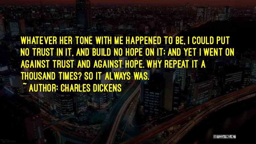 Always Be Me Quotes By Charles Dickens