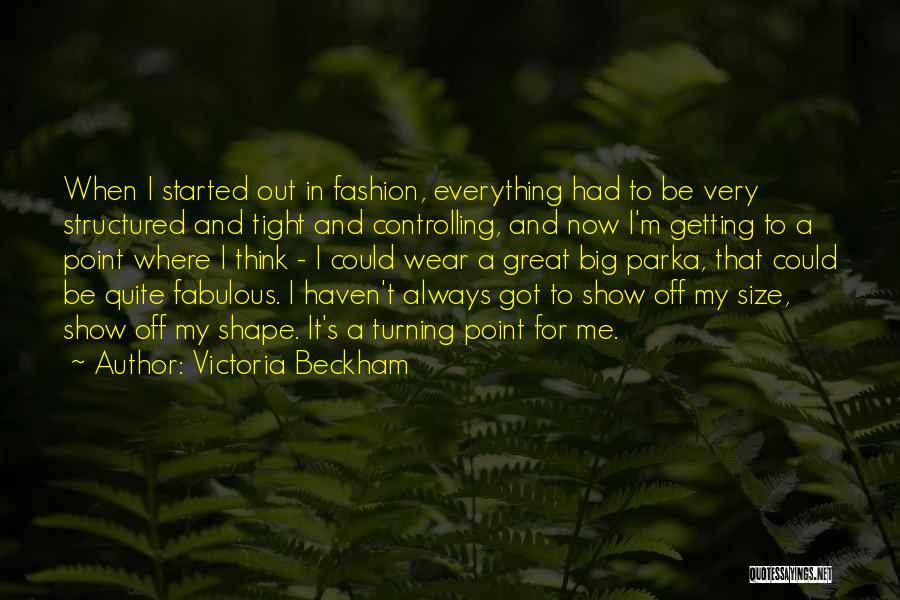 Always Be Me Quotes By Victoria Beckham