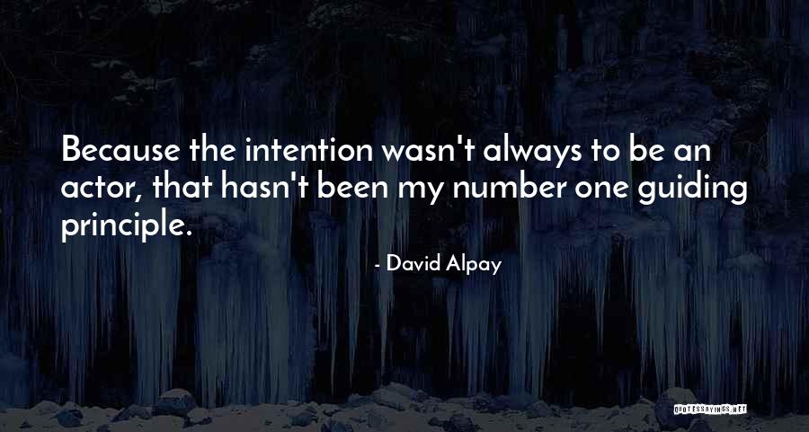 Always Be Number One Quotes By David Alpay Always Be Number One Quotes By David Alpay