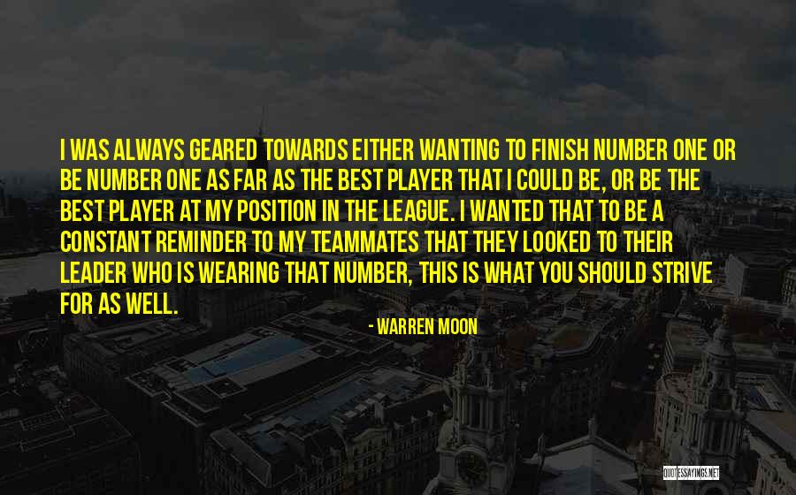 Always Be Number One Quotes By Warren Moon Always Be Number One Quotes By Warren Moon