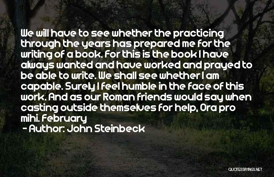 Always Be Prepared Quotes By John Steinbeck