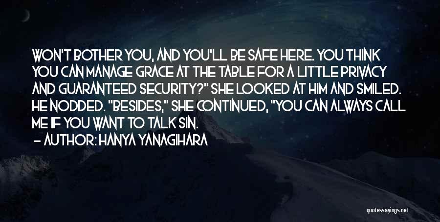 Always Be Safe Quotes By Hanya Yanagihara