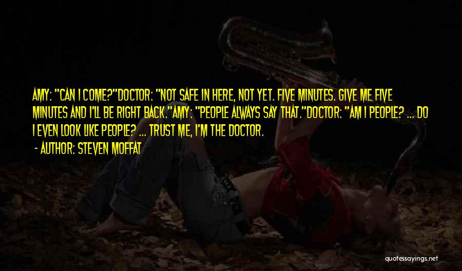 Always Be Safe Quotes By Steven Moffat