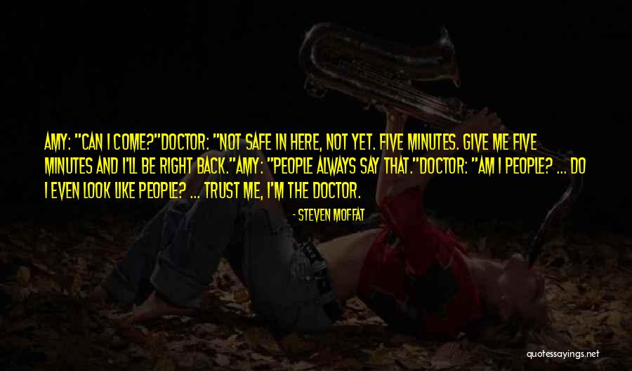 Always Be Safe Quotes By Steven Moffat