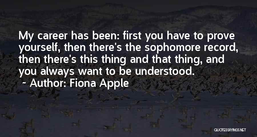 Always Be There Quotes By Fiona Apple