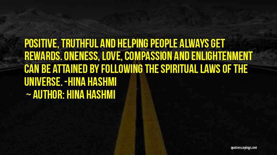 Always Be Truthful Quotes By Hina Hashmi