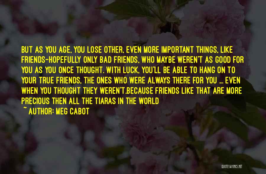 Always Be Who You Are Quotes By Meg Cabot