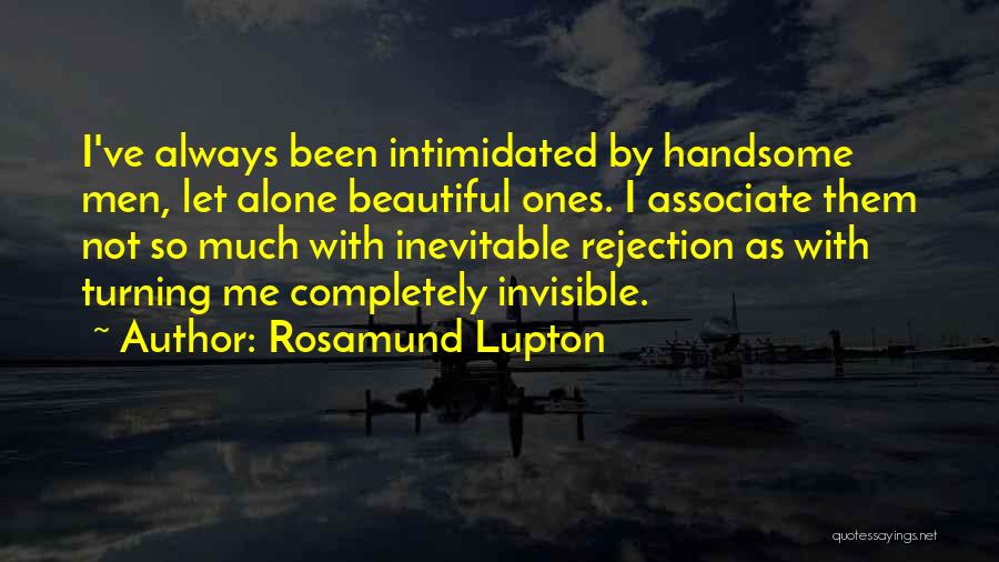 Always Been Alone Quotes By Rosamund Lupton