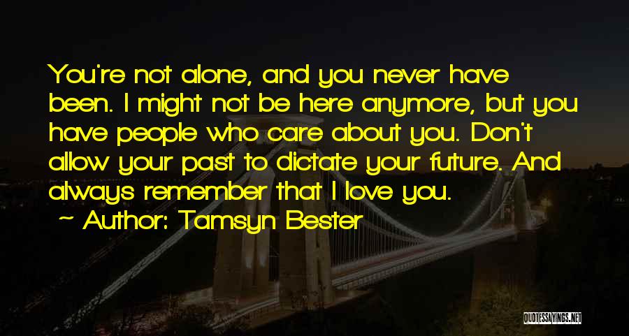 Always Been Alone Quotes By Tamsyn Bester