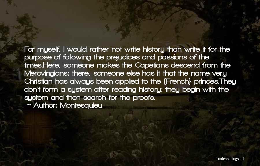 Always Been Here Quotes By Montesquieu