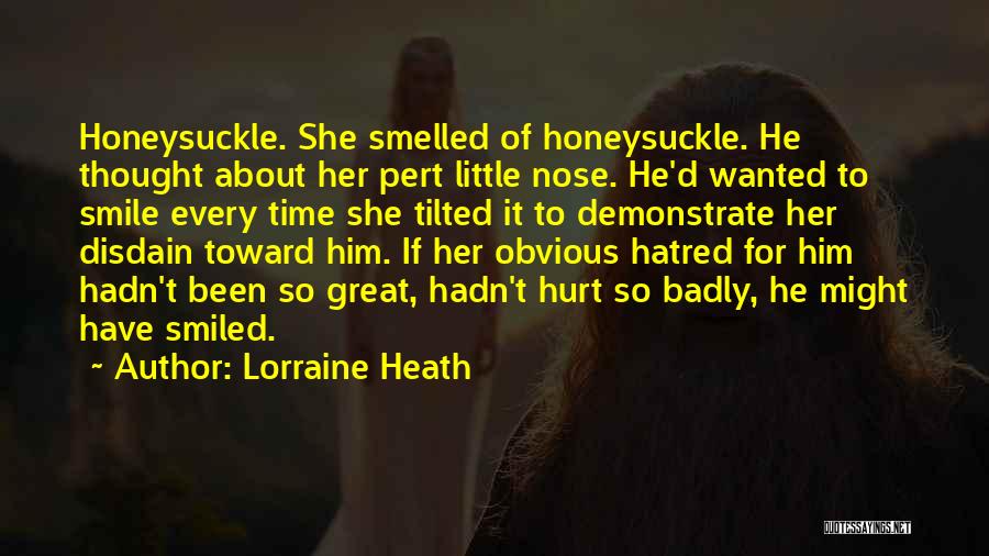 Always Been Hurt Quotes By Lorraine Heath