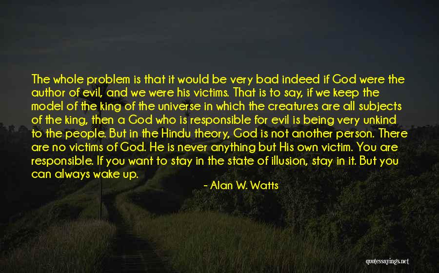 Always Being A Victim Quotes By Alan W. Watts Always Being A Victim Quotes By Alan W. Watts