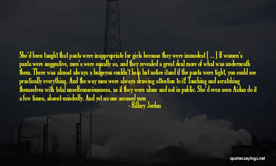 Always Being Alone Quotes By Hillary Jordan Always Being Alone Quotes By Hillary Jordan