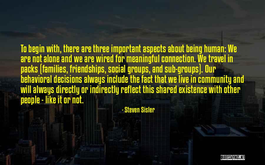Always Being Alone Quotes By Steven Sisler Always Being Alone Quotes By Steven Sisler