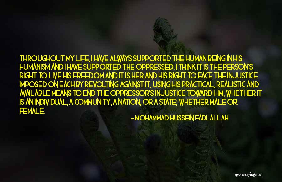 Always Being Available Quotes By Mohammad Hussein Fadlallah Always Being Available Quotes By Mohammad Hussein Fadlallah