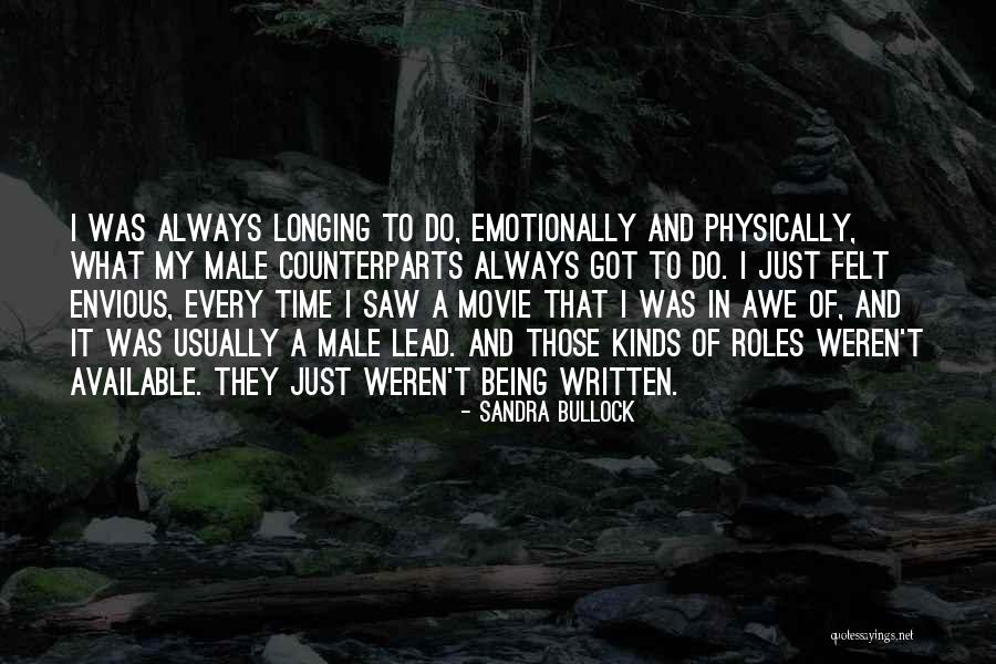 Always Being Available Quotes By Sandra Bullock Always Being Available Quotes By Sandra Bullock