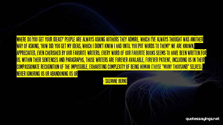Always Being Available Quotes By Suzanne Berne Always Being Available Quotes By Suzanne Berne