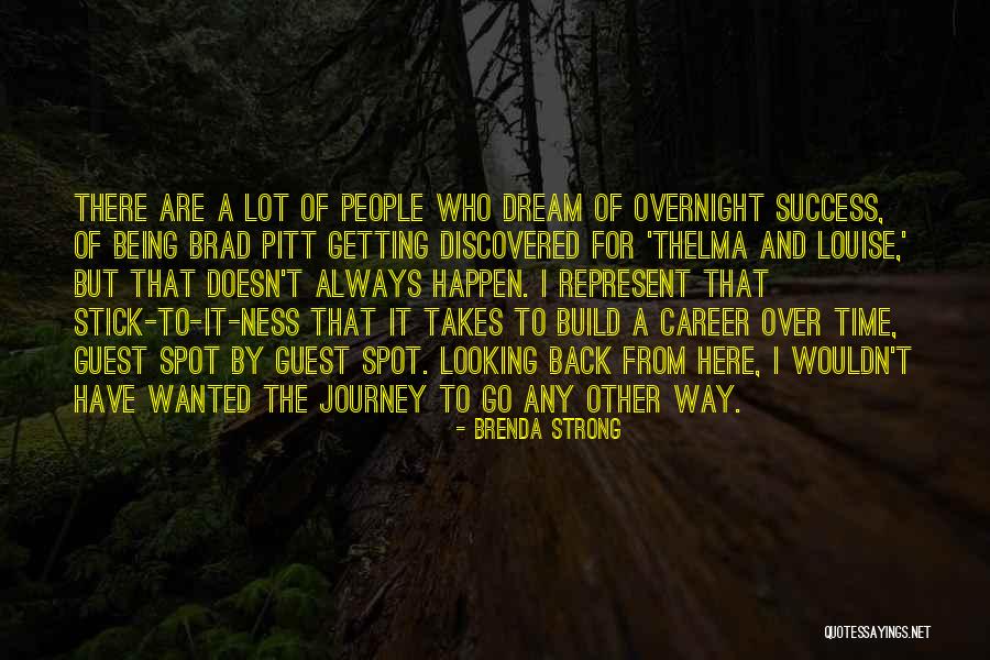 Always Being Here Quotes By Brenda Strong Always Being Here Quotes By Brenda Strong