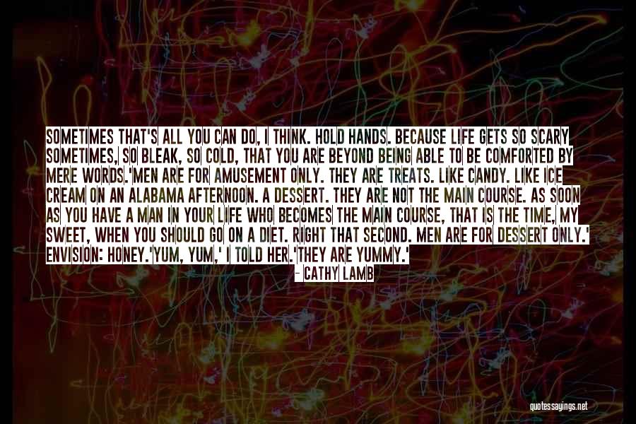 Always Being Here Quotes By Cathy Lamb Always Being Here Quotes By Cathy Lamb