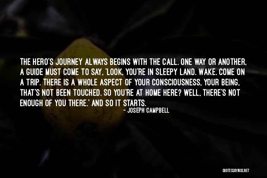 Always Being Here Quotes By Joseph Campbell