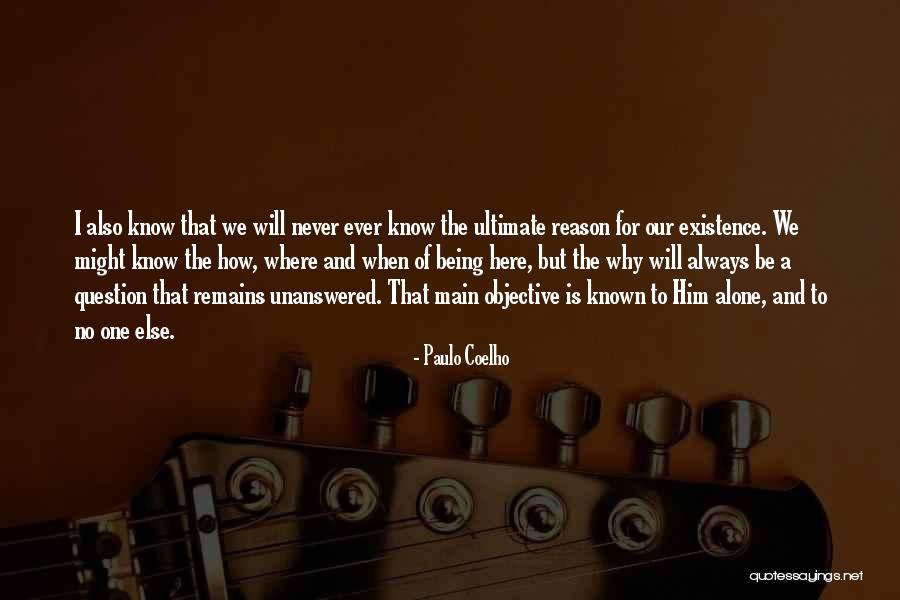 Always Being Here Quotes By Paulo Coelho Always Being Here Quotes By Paulo Coelho
