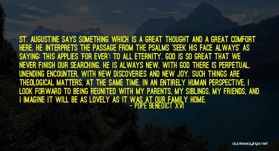 Always Being Here Quotes By Pope Benedict XVI Always Being Here Quotes By Pope Benedict XVI
